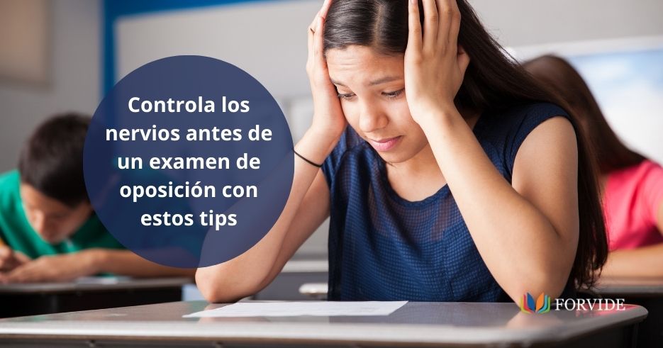 Como controlar los nervios antes de un examen de oposición tips y consejos