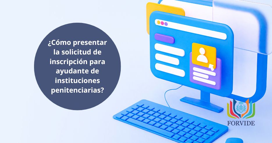 Guía para la inscripción a la oposición de ayudantes de instituciones penitenciarias