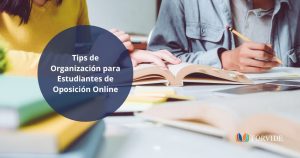 Cómo organizarse para estudiar unas oposiciones online: tips y consejos