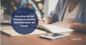 Todo lo que necesitas saber sobre la reciente actualizacion del temario de auxiliar administrativo del estado